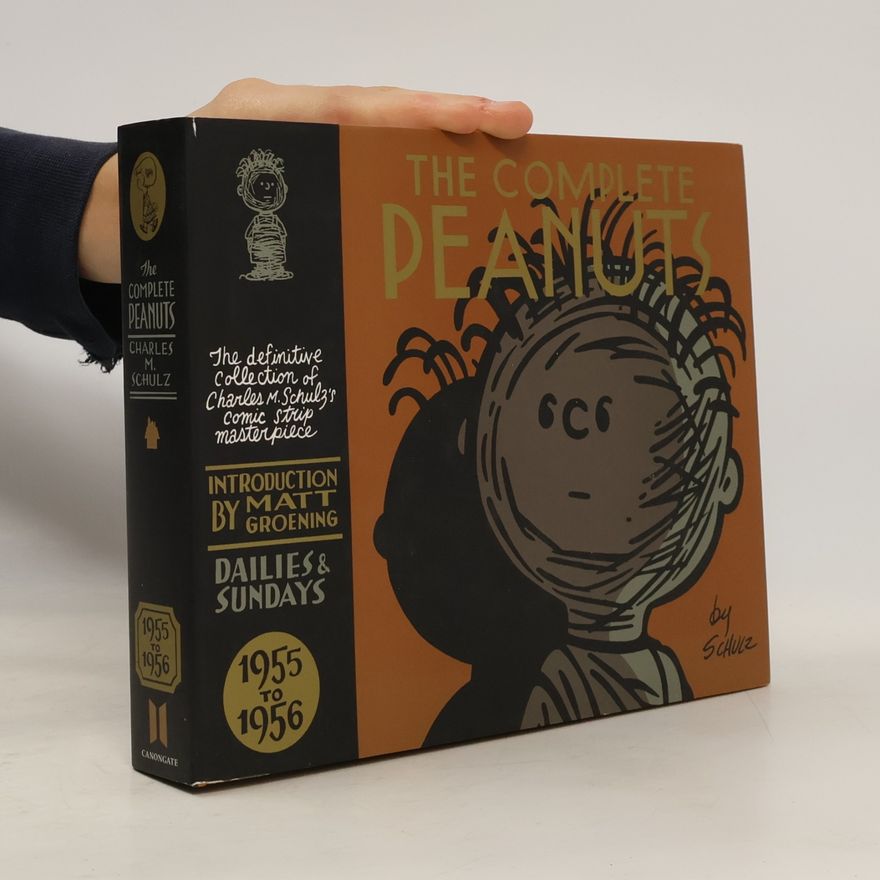 Charles M. Schulz The Complete Peanuts - 1955 to 1956