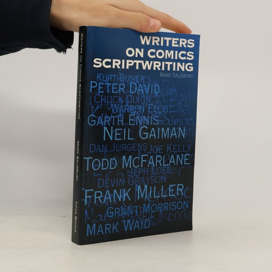 Peter David Writers on Comics Scriptwriting, Vol. 1