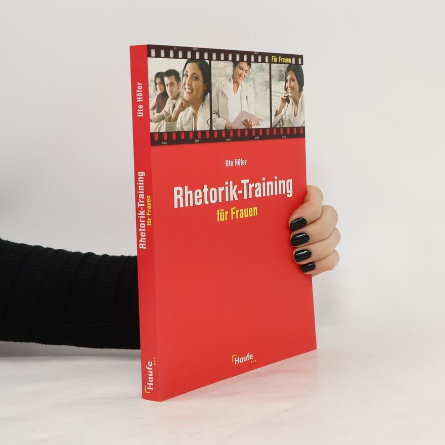 Ute Höfer Rhetorik-Training für Frauen