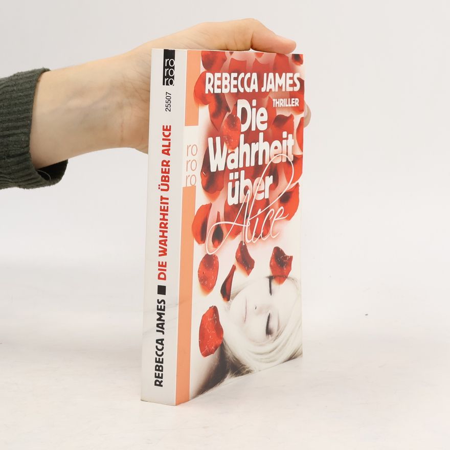 Rebecca James Die Wahrheit über Alice