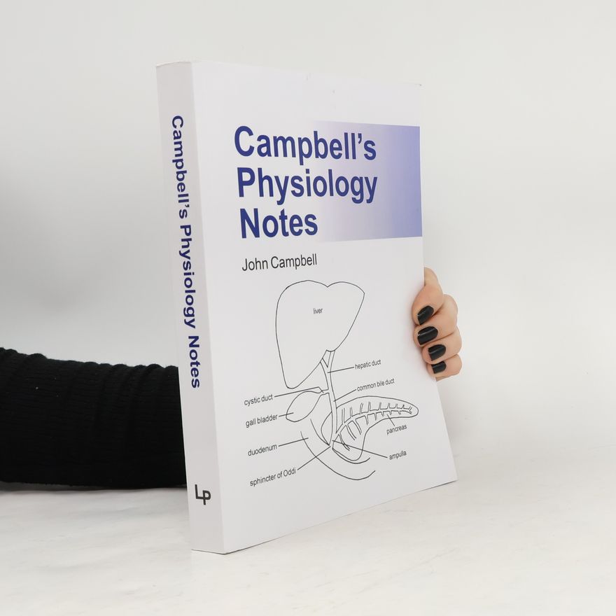 John Campbell Campbell's Physiology Notes
