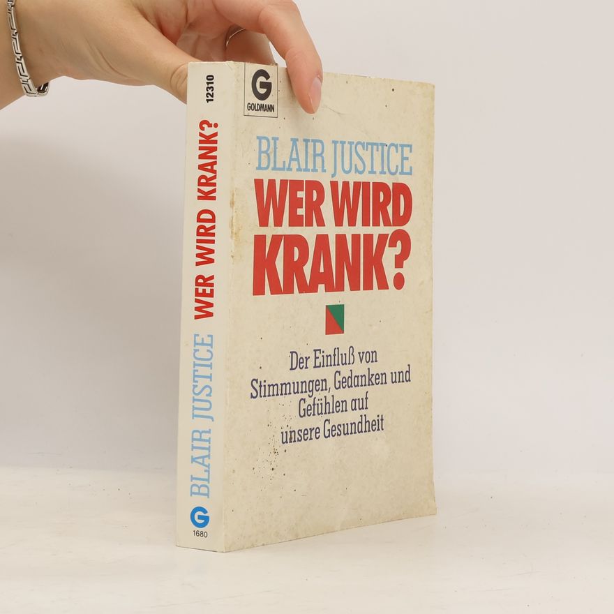 Blair Justice Wer wird krank?