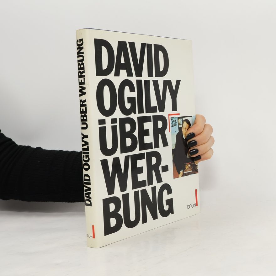 David Ogilvy David Ogilvy über Werbung