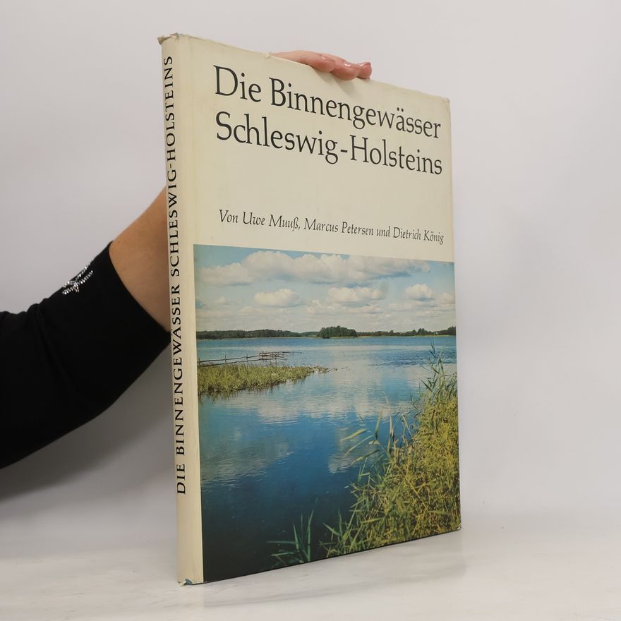 Uwe Muuss Die Binnengewässer Schleswig-Holsteins