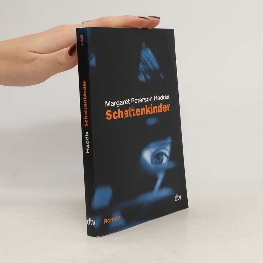Margaret Peterson Haddix Schattenkinder