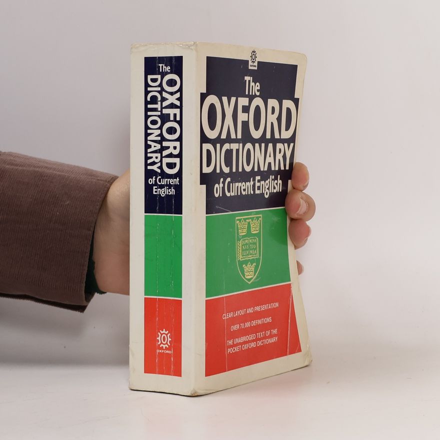 Robert Edward Allen The Oxford dictionary of current English