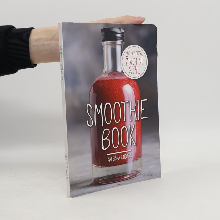 Kateřina Endersová Smoothie book