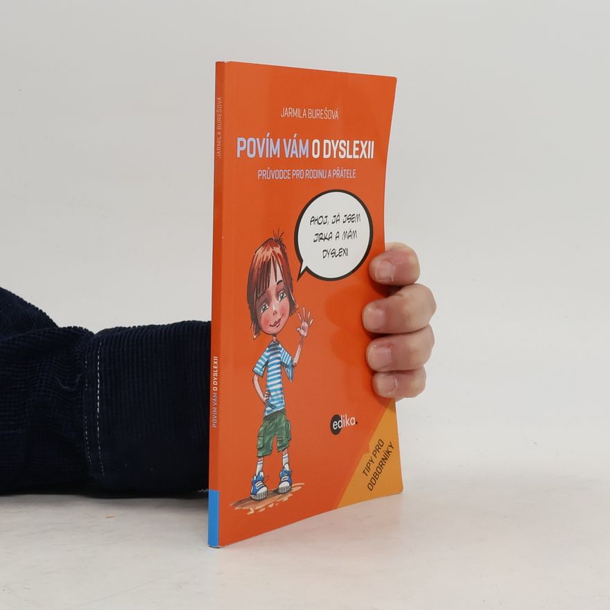 Jarmila Burešová Povím vám o dyslexii