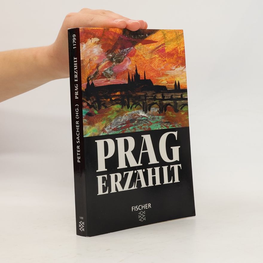 Petr Sacher Prag erzählt