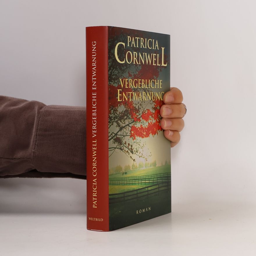 Patricia Cornwell Vergebliche Entwarnung