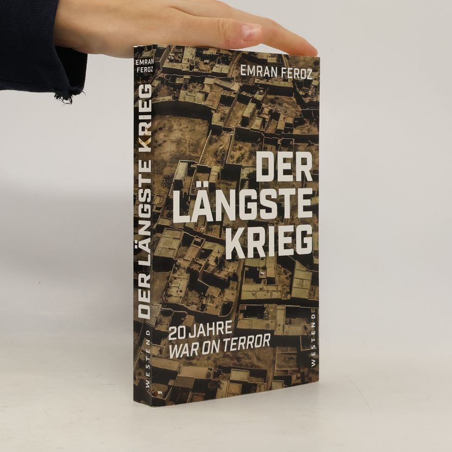Emran Feroz Der längste Krieg