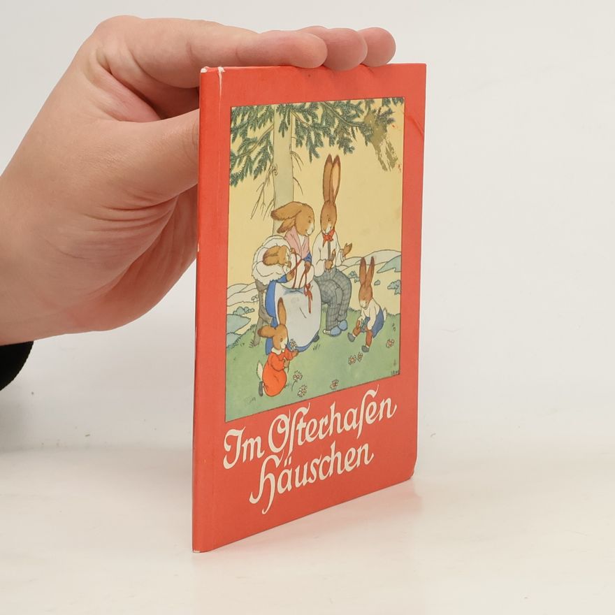 Ida Bohatta-Morpurgo Im Osterhasen Häuschen
