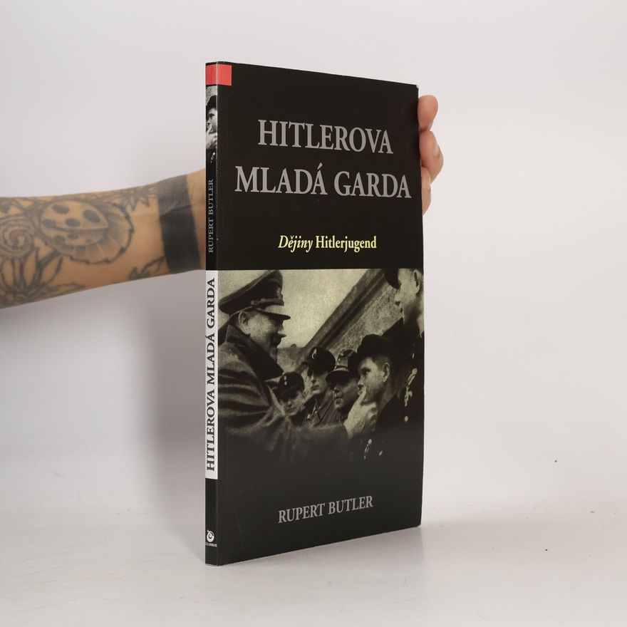 Ivan Ryčovský Hitlerova mladá garda : dějiny Hitlerjugend
