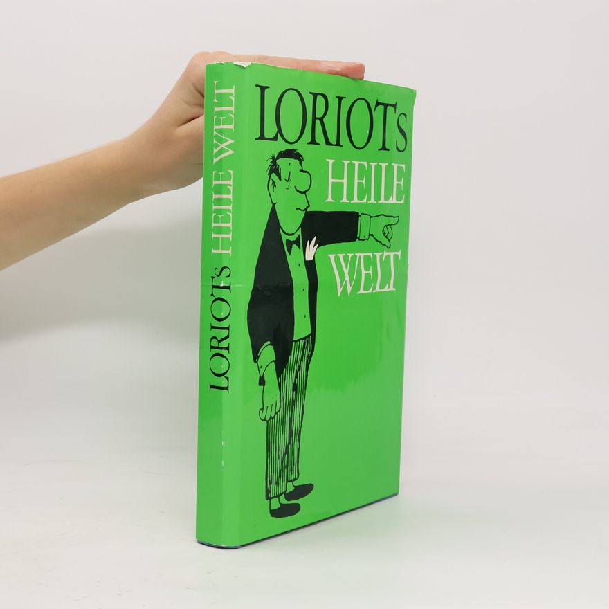 Loriot Loriots Heile Welt