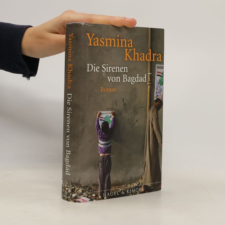 Yasmina Khadra Die Sirenen von Bagdad