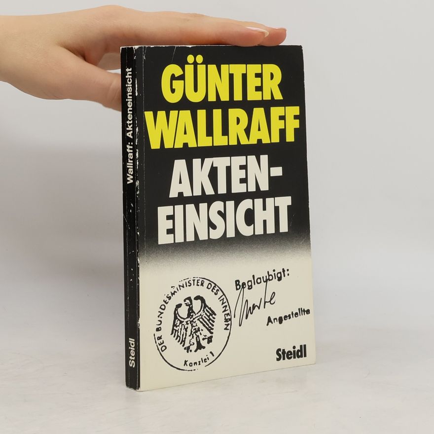 Günter Wallraff Akteneinsicht