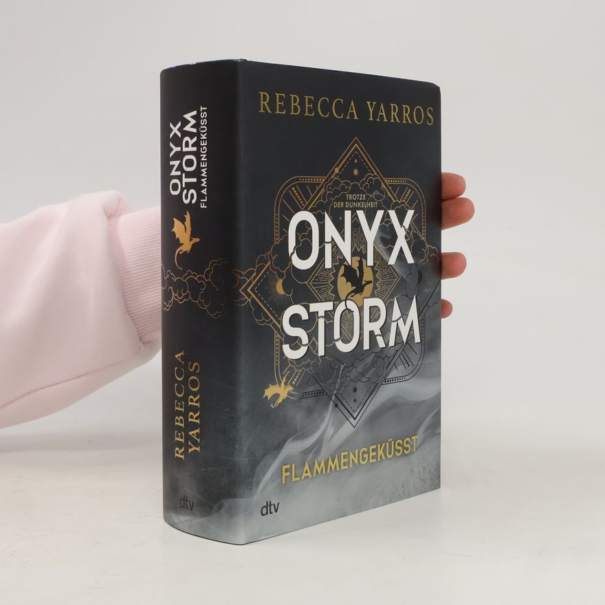 Rebecca Yarros Onyx Storm - Flammengeküsst - Deluxe-Ausgabe mit Farbschnitt