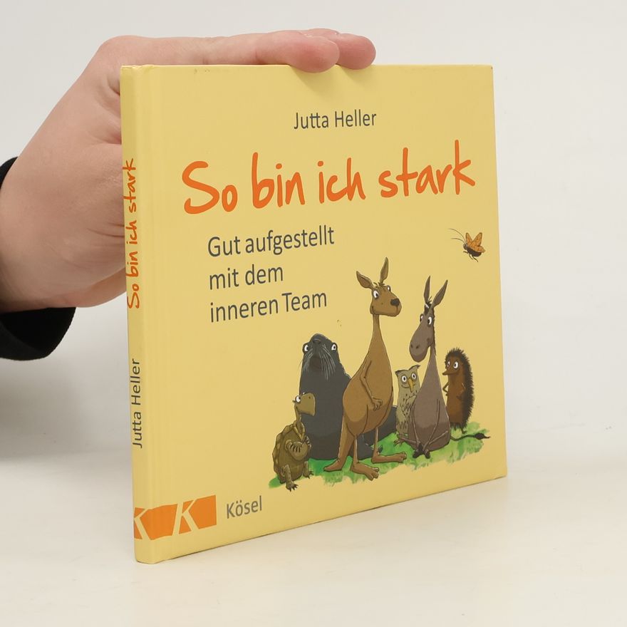 Jutta Heller So bin ich stark