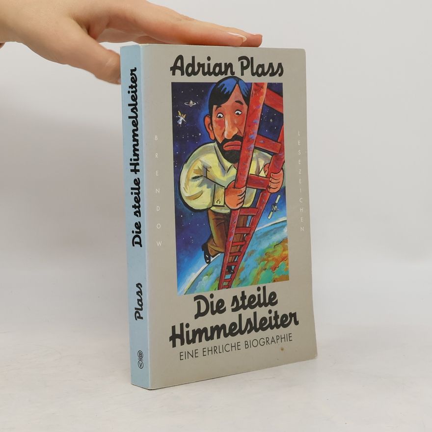 Adrian Plass Die steile Himmelsleiter