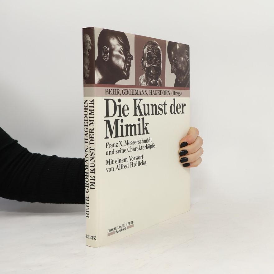 Hans Georg Behr Die Kunst der Mimik