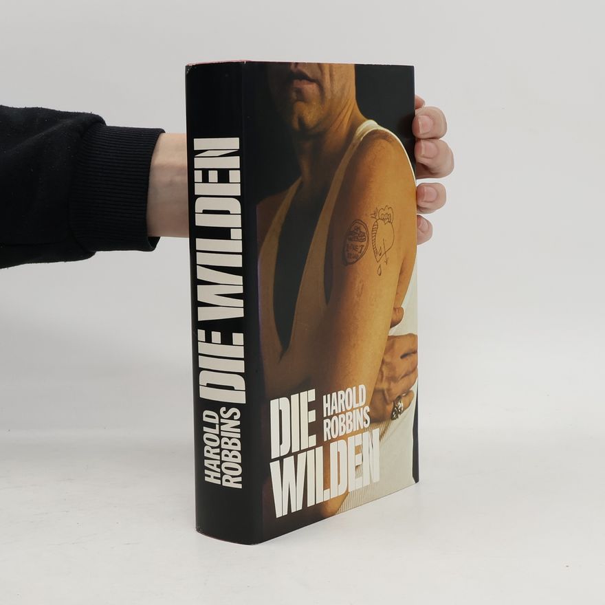 Harold Robbins Die Wilden