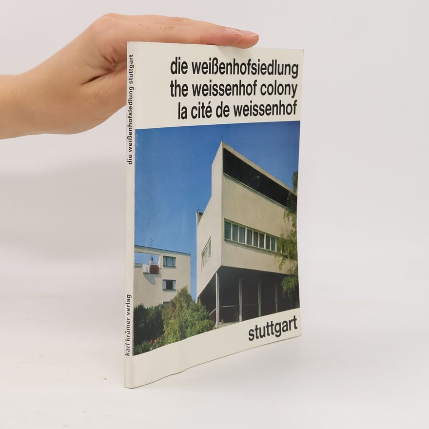 C. Plath Die Weissenhofsiedlung Stuttgart