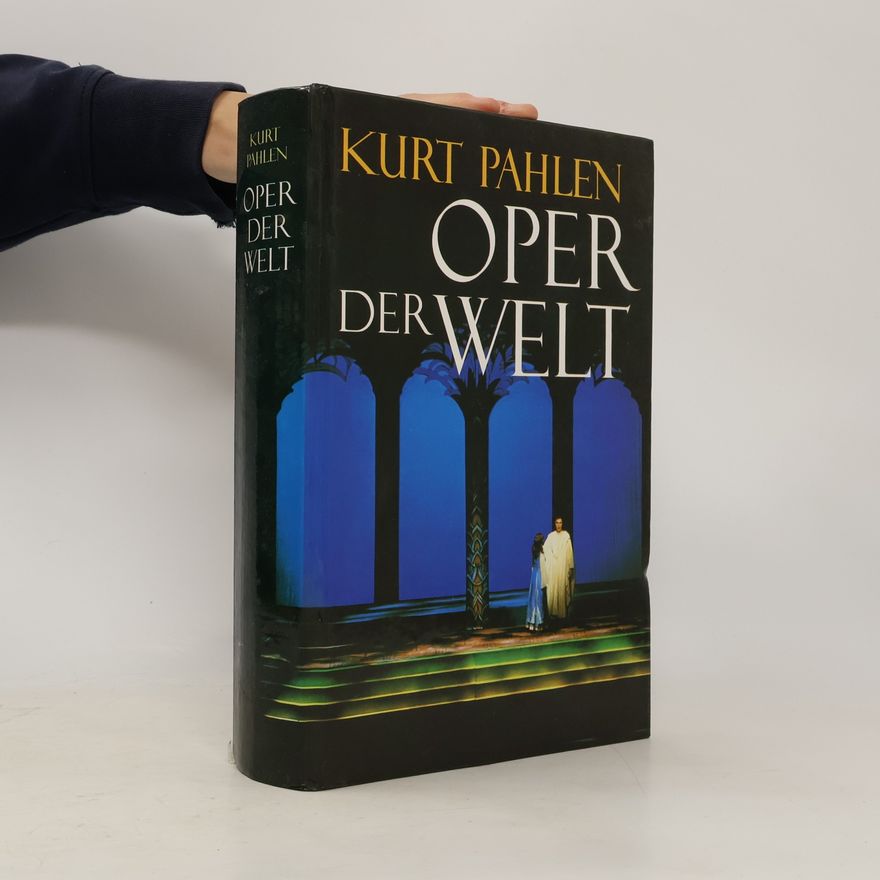 Kurt Pahlen Oper der Welt