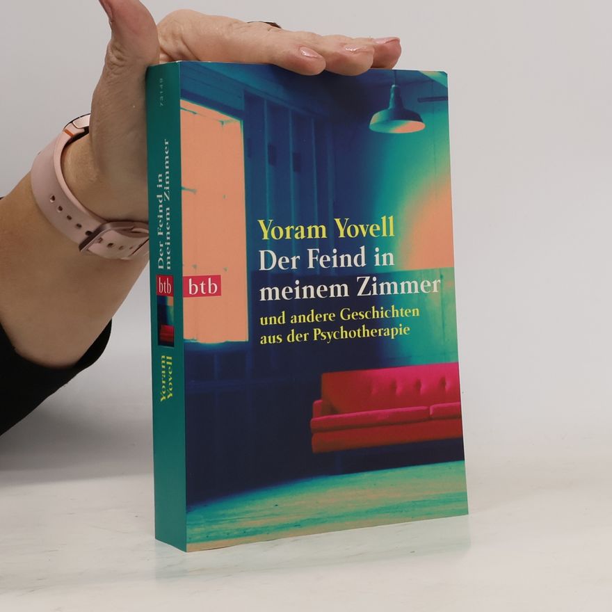 Yoram Yovell Der Feind in meinem Zimmer