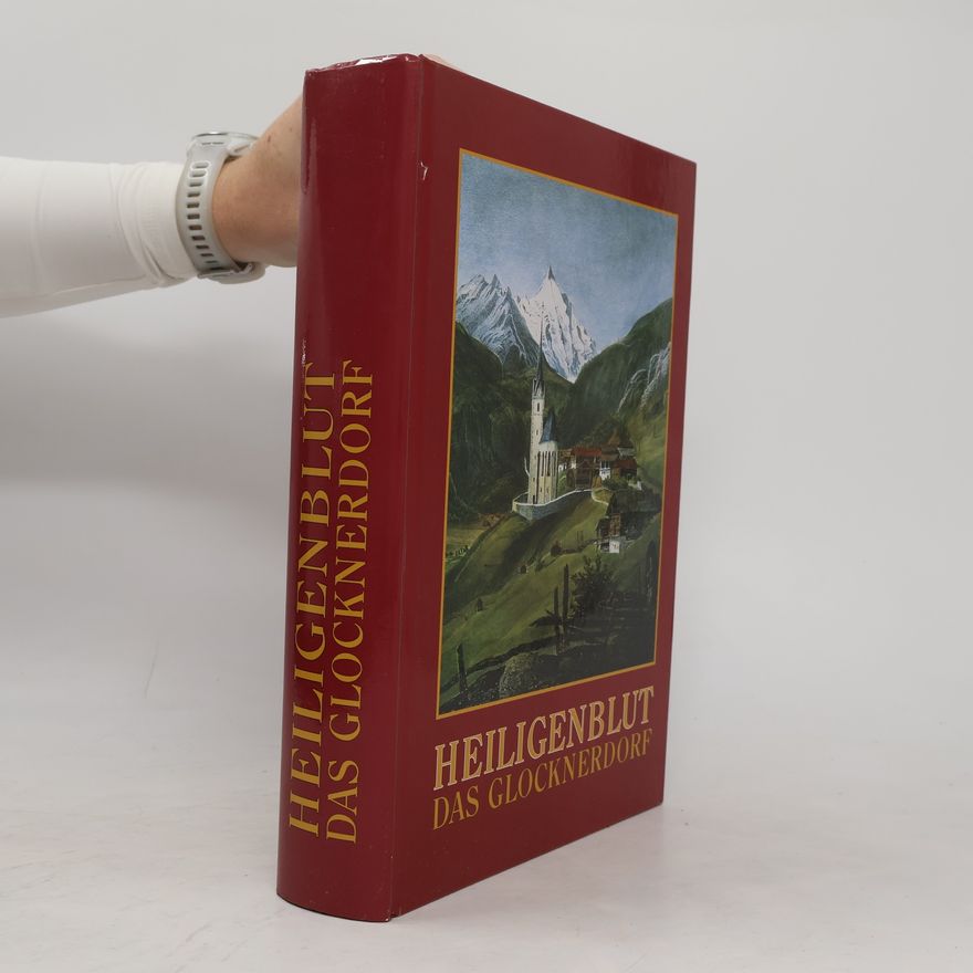 Rudolf Franz Ertl Heiligenblut das Glocknerdorf