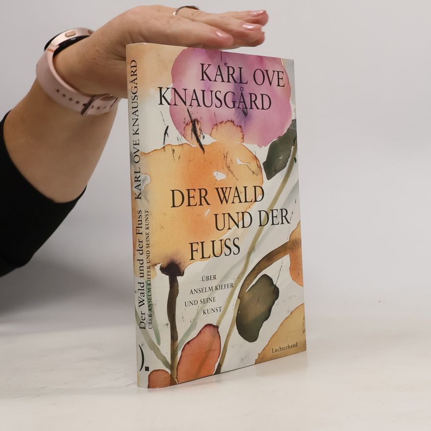 Karl Ove Knausgård Der Wald und der Fluss