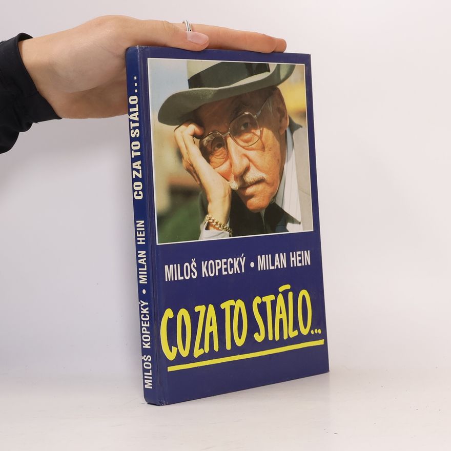 Milan Hein Co za to stálo...