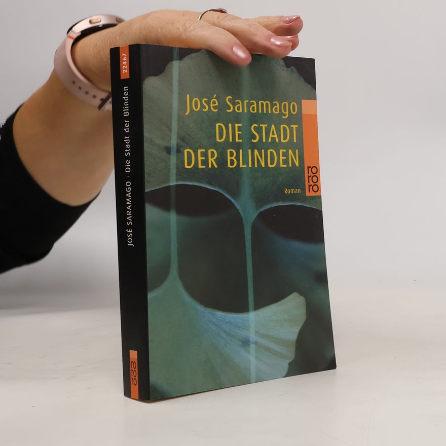 José Saramago Die Stadt der Blinden