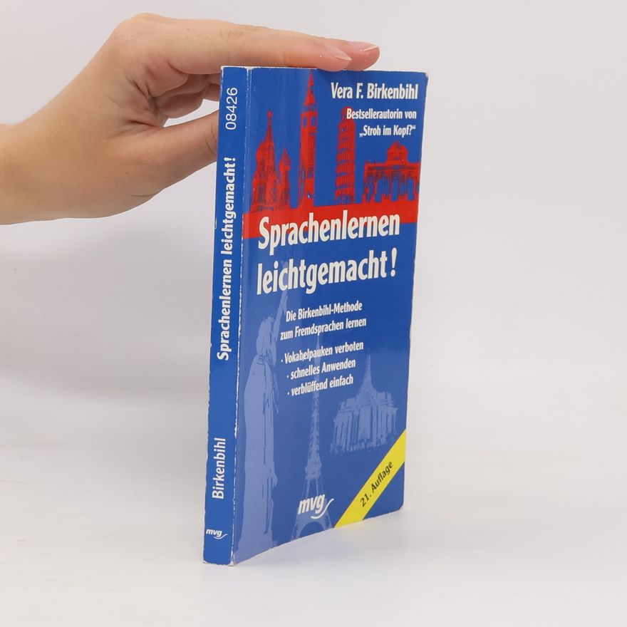 Vera F. Birkenbihl Die Birkenbihl-Methode, Fremdsprachen zu lernen