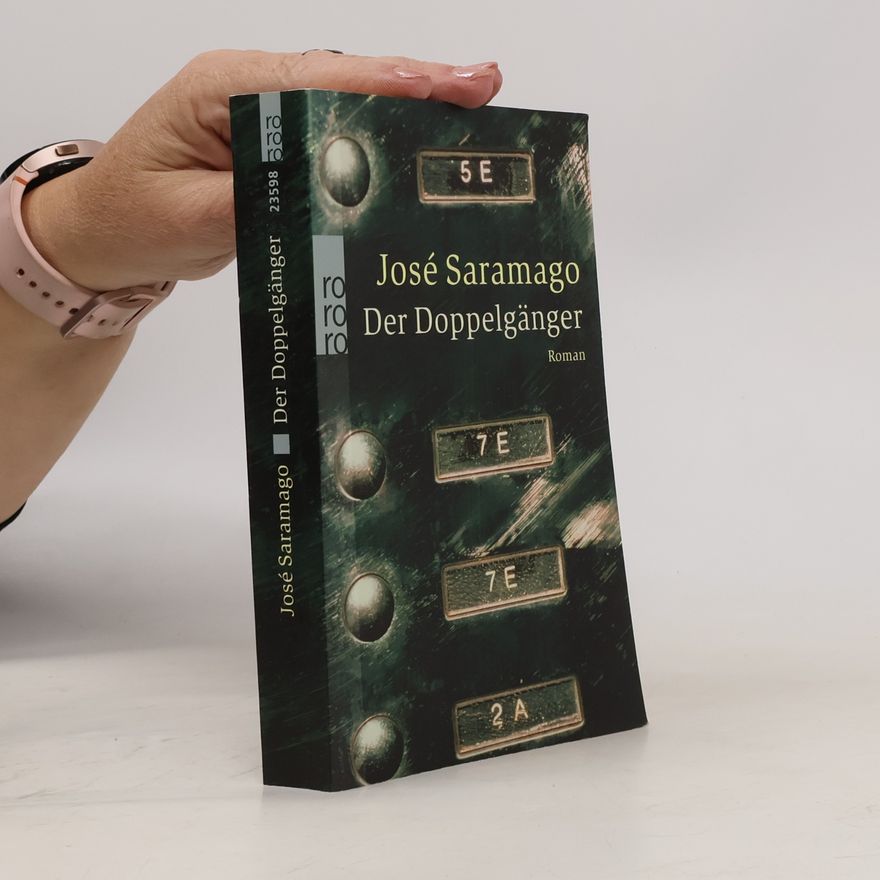 José Saramago Der Doppelgänger