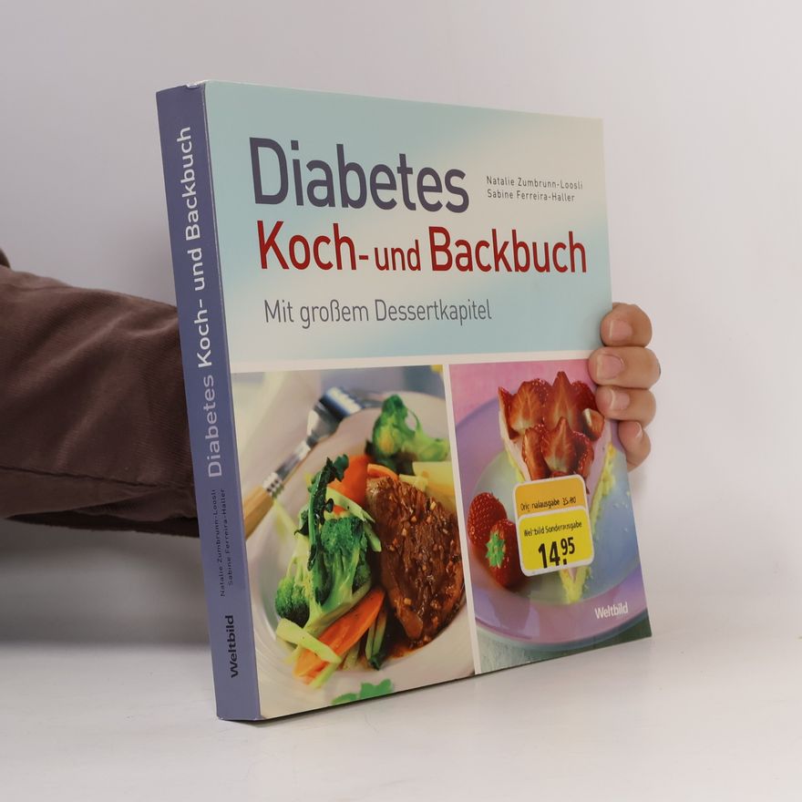 Natalie Zumbrunn Loosli Diabetes Koch- und Backbuch
