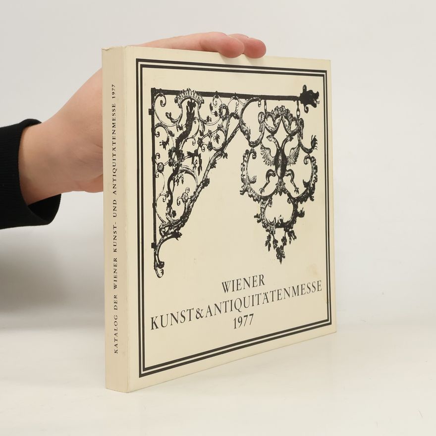 Autorenkollektiv Wiener Kunst & Antiquitätenmesse 1977