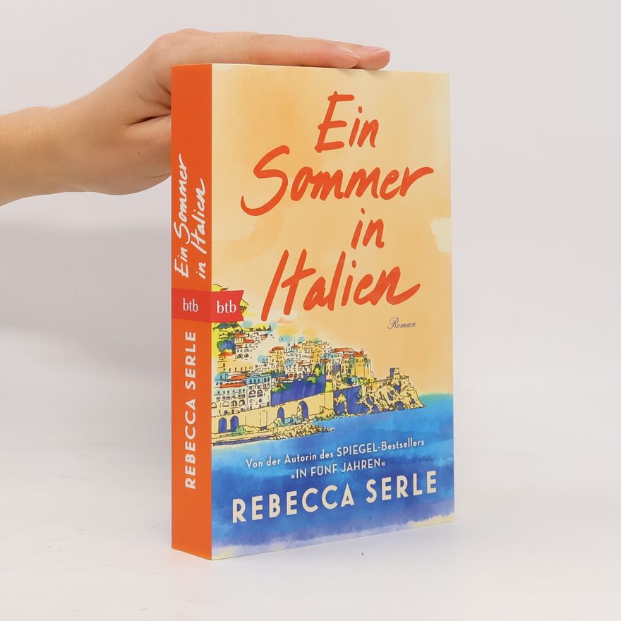 Rebecca Serle Ein Sommer in Italien