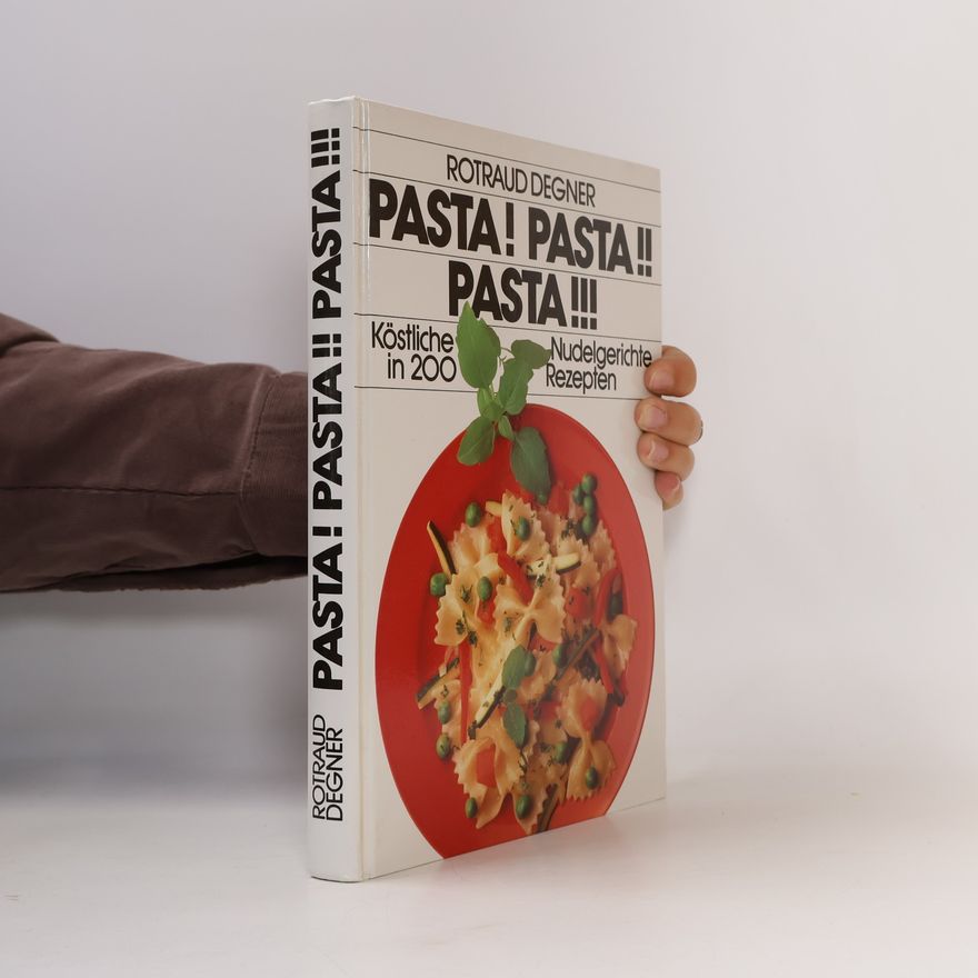 Rotraud Michael Degner Pasta! Pasta!! Pasta!!!
