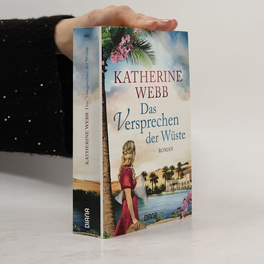 Katherine Webb Das Versprechen der Wüste