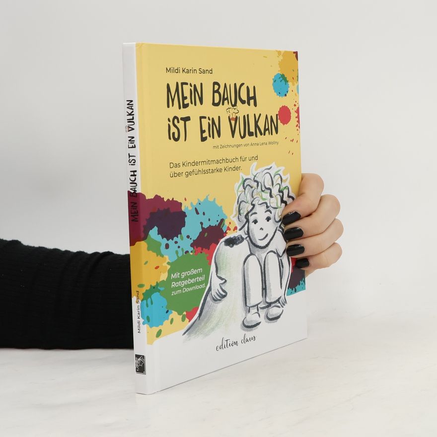 Mildi Karin Sand Mein Bauch ist ein Vulkan