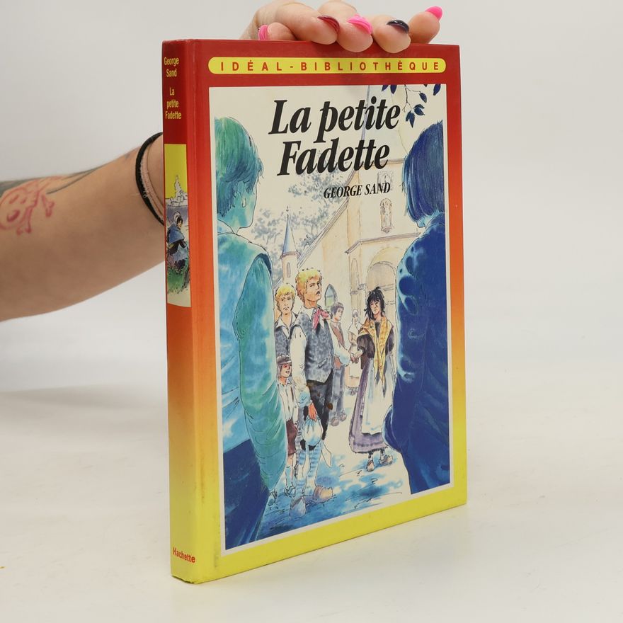George Sand Idéal - Bibliothèque: La petite Fadette