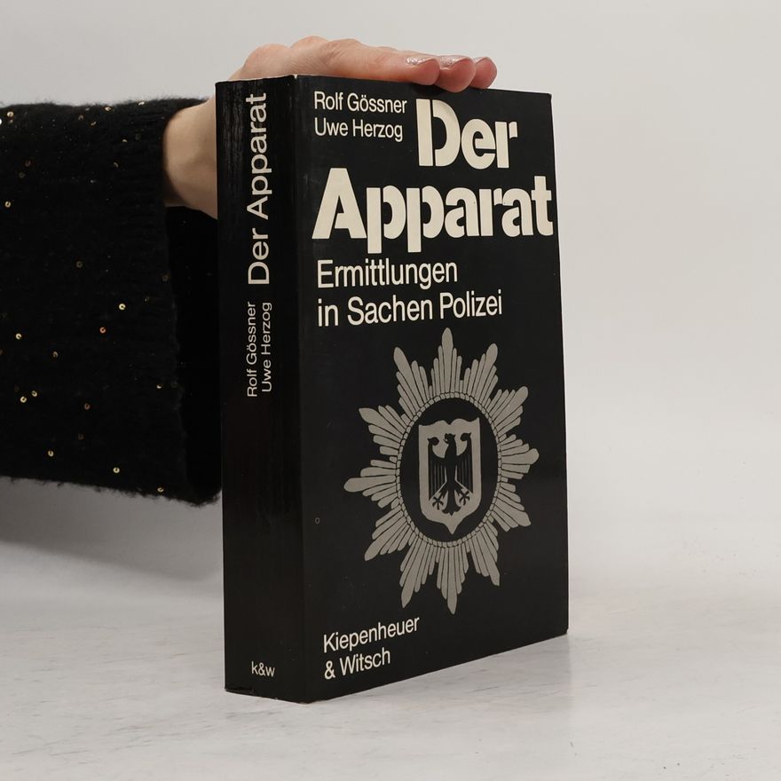 Rolf Gössner Der Apparat
