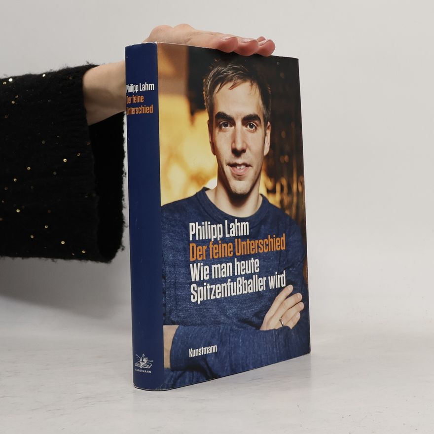 Philipp Lahm Der feine Unterschied