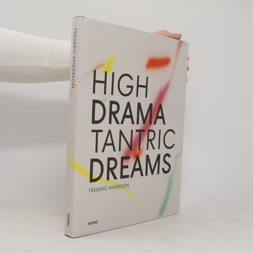 Various authors High Drama, Tantric Dreams
