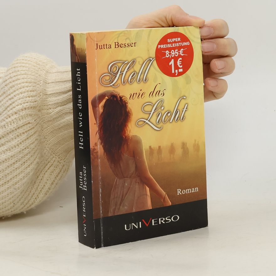Jutta Besser Hell wie das Licht