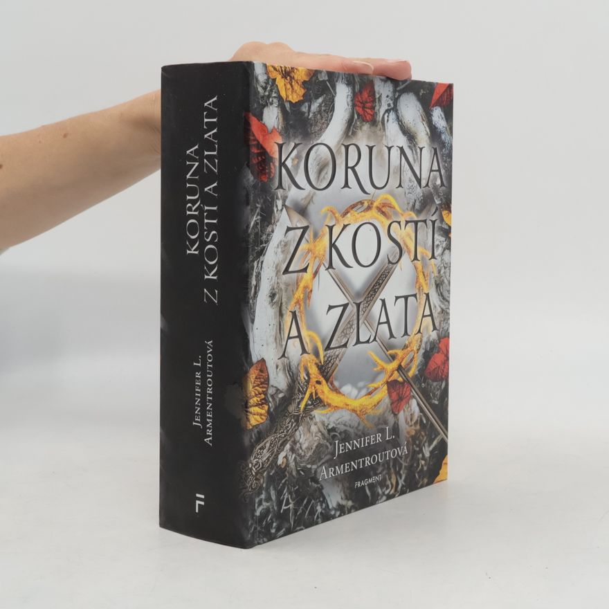 Jennifer Armentrout Koruna z kostí a zlata
