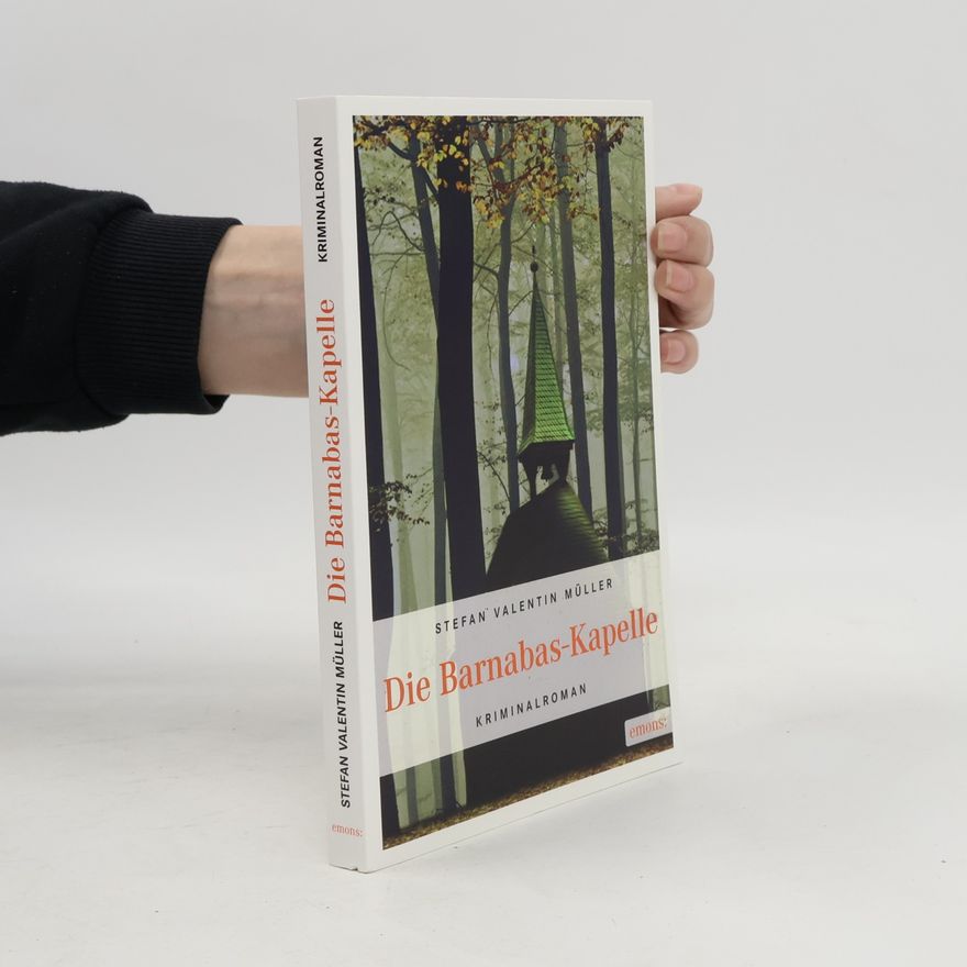 Stefan Valentin Müller Die Barnabas-Kapelle