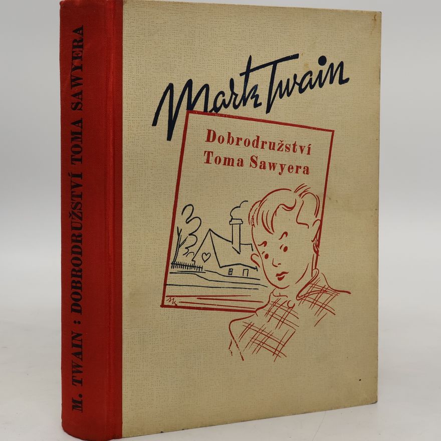 Mark Twain Dobrodružství Toma Sawyera
