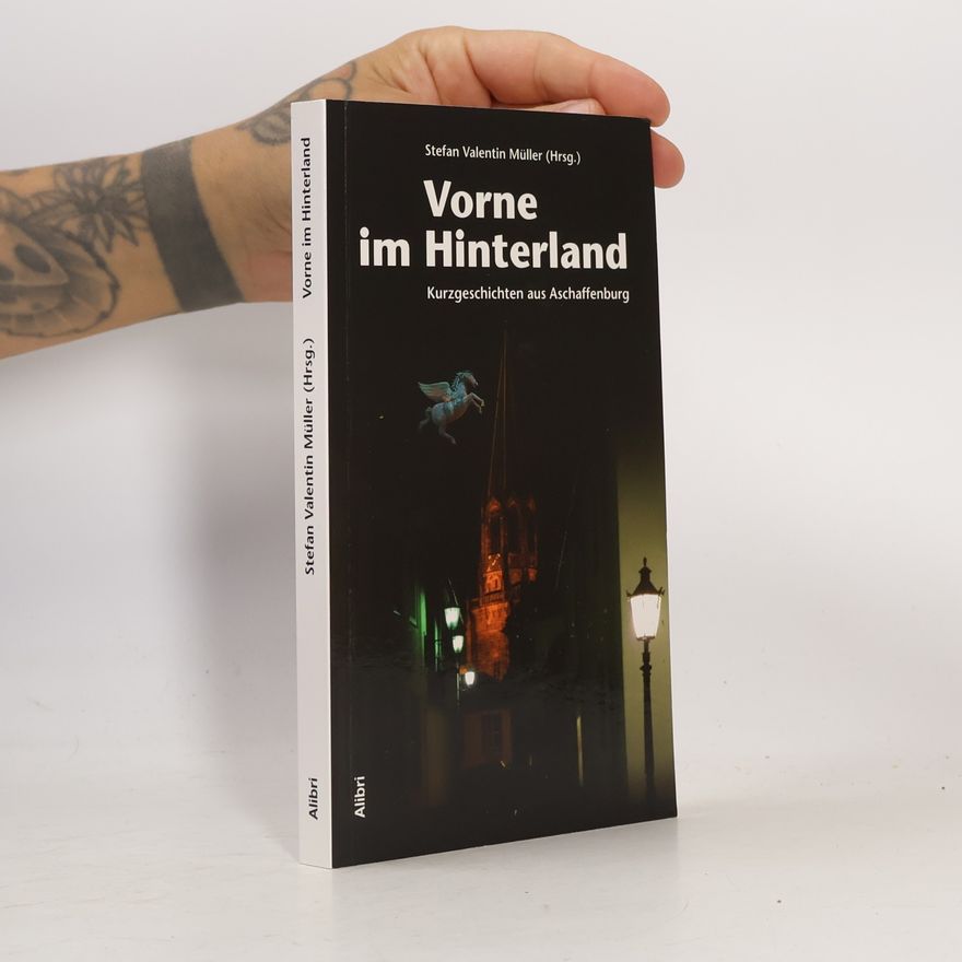 Stefan Valentin Müller Vorne im Hinterland