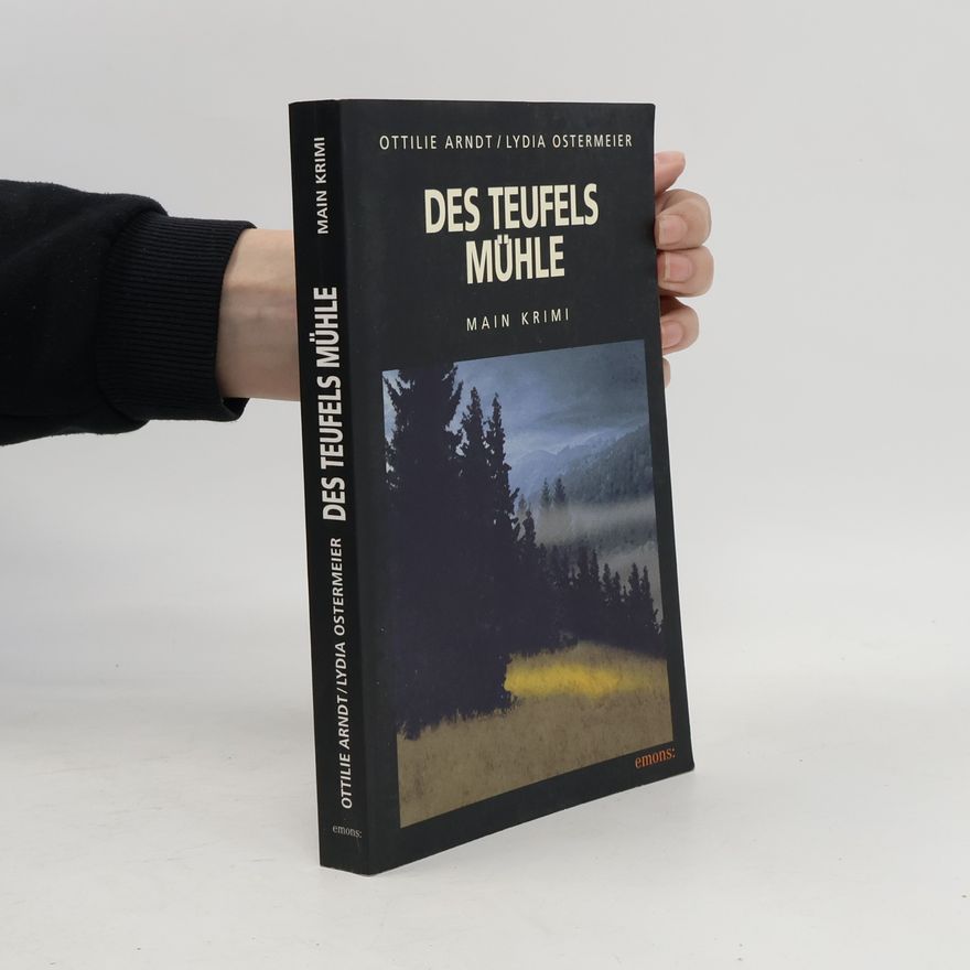 Lydia Ostermeier Des Teufels Mühle